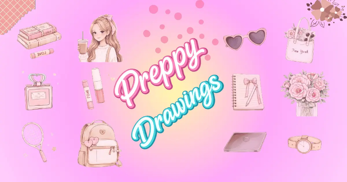Collection of 50+ cute preppy drawing ideas including designer handbags, coffee cups with bows, floral wreaths, and aesthetic stationery items perfect for beginners